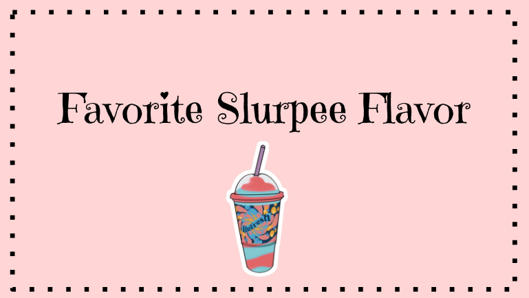 Students+Favorite+Slurpee+Flavor