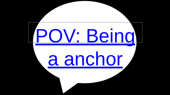 POV: Being an Anchor for The Friday 5